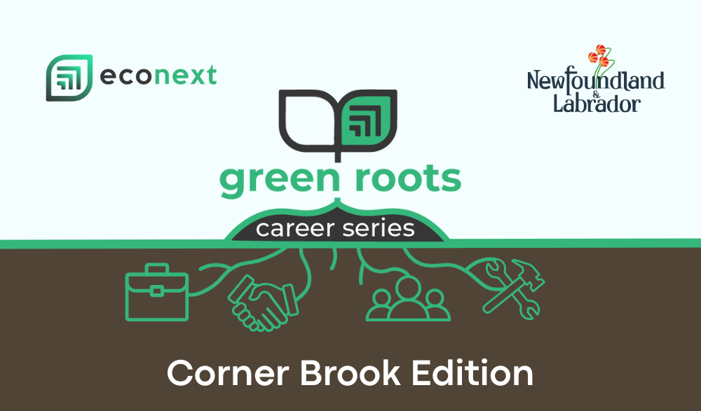Green Roots – Corner Brook Edition