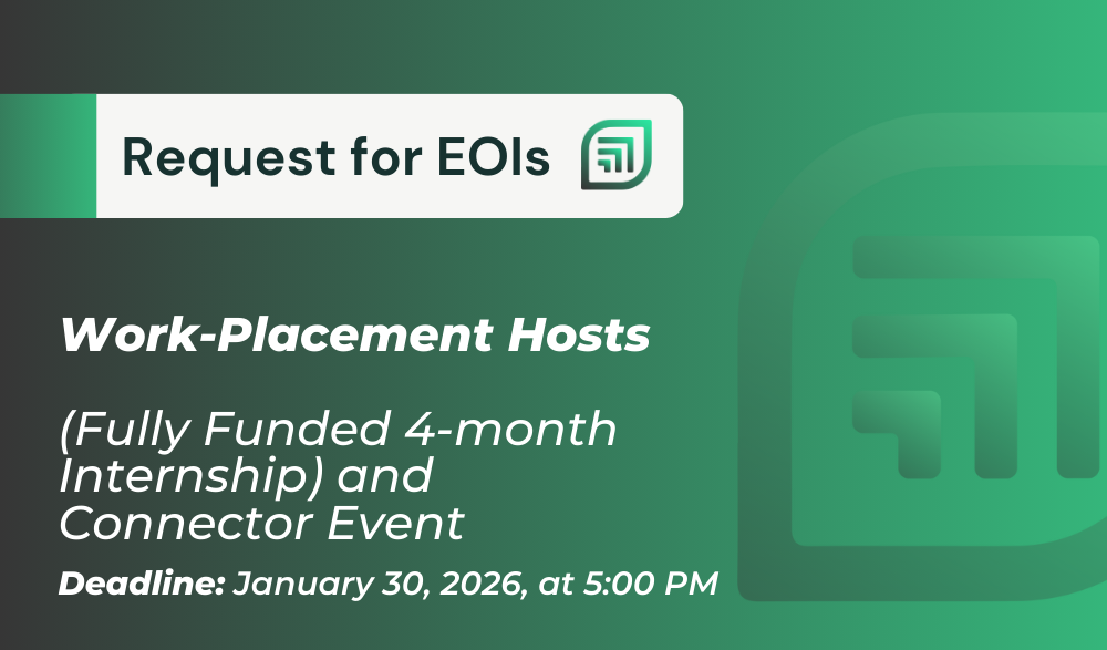 EOI – Work-Placement Hosts (Fully Funded 4-month Internship) and Connector Event